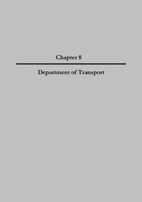 2006 Annual Report, Chapter 08 Department of Transport thumbnail