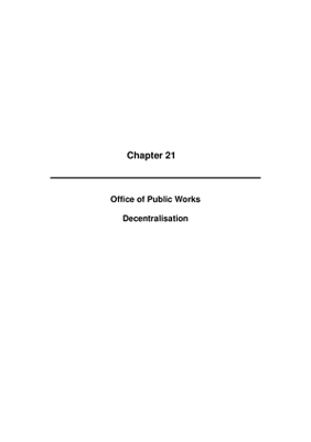 2009 Annual Report, Chapter 21 Office of Public Works Decentralisation thumbnail